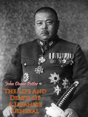 cover image of The Life and Death of a Japanese General